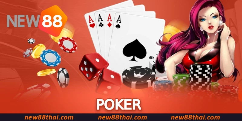 Poker NEW88 โป๊กเกอร์